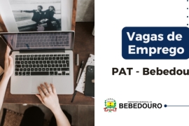 PAT de Bebedouro informa novas vagas de emprego – 11/06