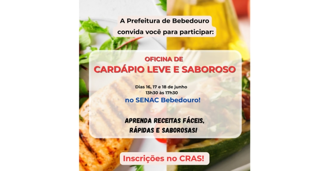Curso com tema “Cardápio Leve e Saboroso” tem inscrições abertas nos CRAS